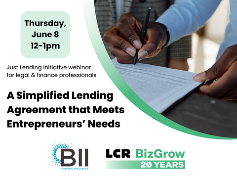 Just Lending Initiative webinar June 8 on a Simplified Lending Agreement that Meets Entrepreneur Needs